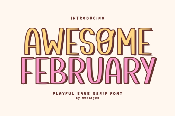 Awesome February: A Cute Sans Serif Handwriting Font for Digital Branding