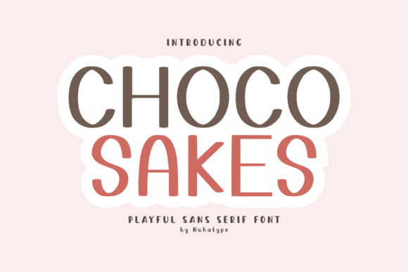 Choco Sakes Font: A Warm Sans Serif for Handcrafted Branding