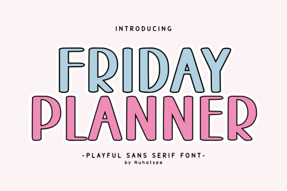 Friday Planner: A Cute Sans Serif Handwriting Font for Modern Marketers