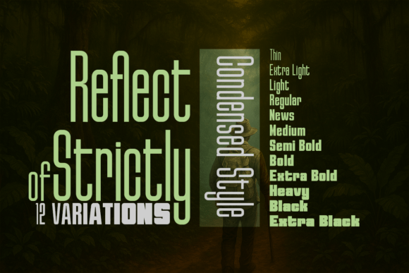 Reflect of Strictly Condensed: A Sans Serif Font for Modern Branding
